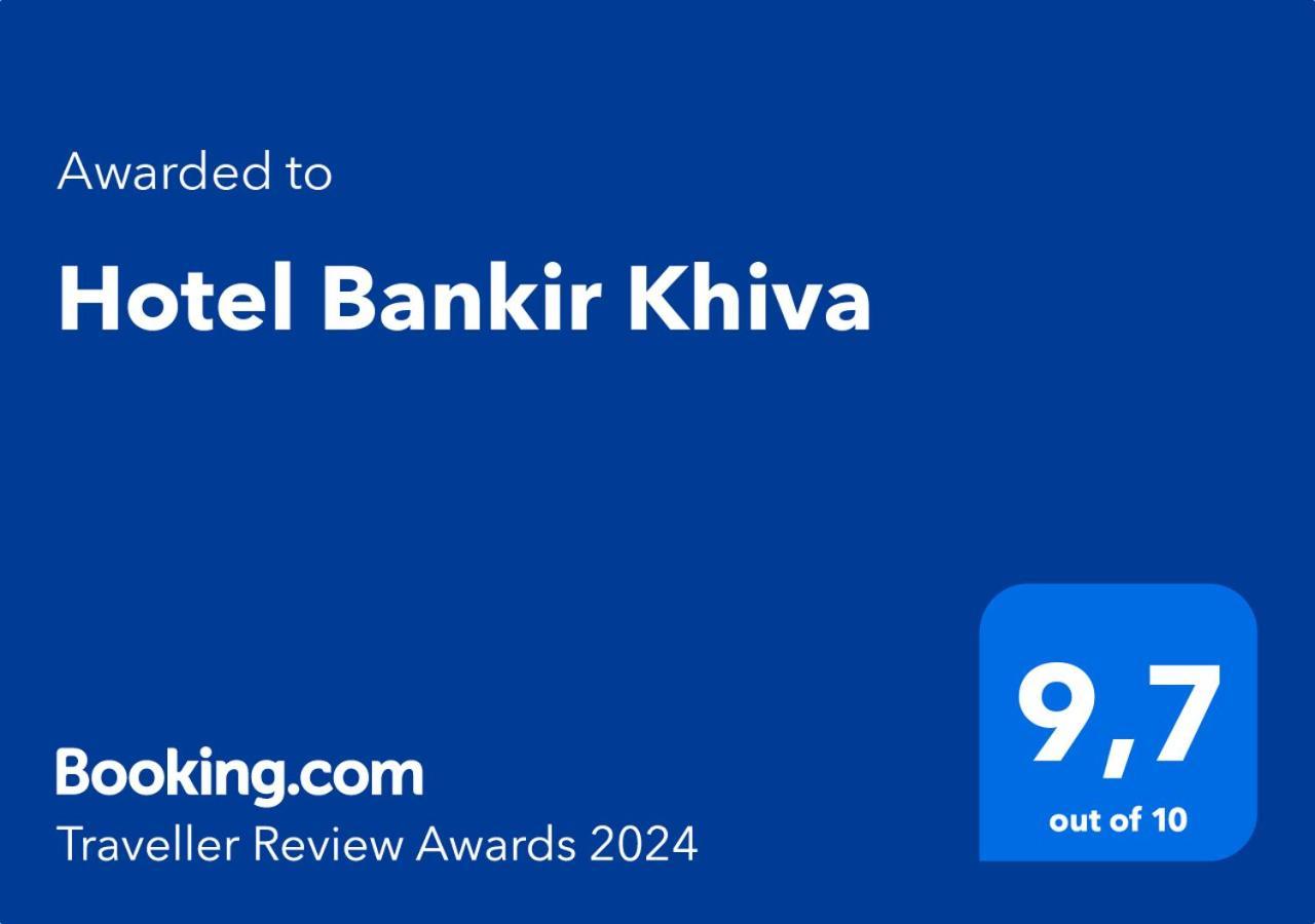 Hotel Bankir Chiwa Zewnętrze zdjęcie
